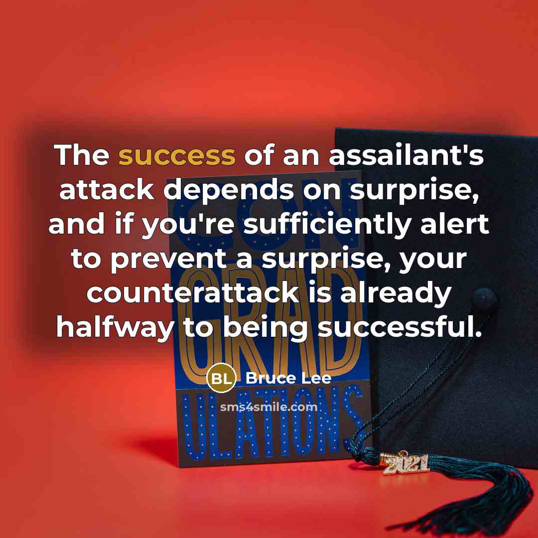 “The success of an assailant's attack depends on surprise, and…” quote by Bruce Lee