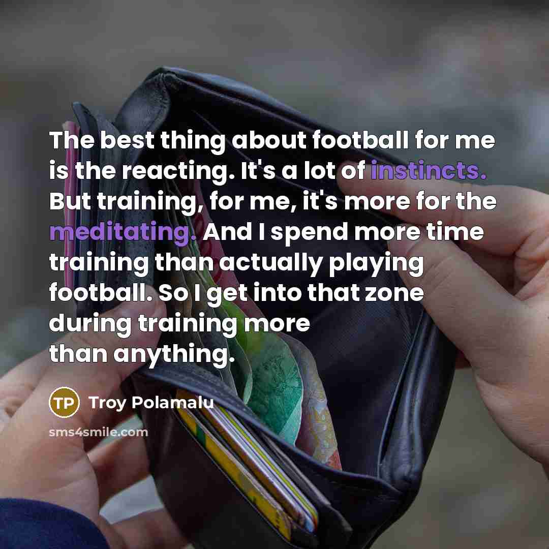 “The best thing about football for me is the reacting.…” quote by Troy Polamalu
