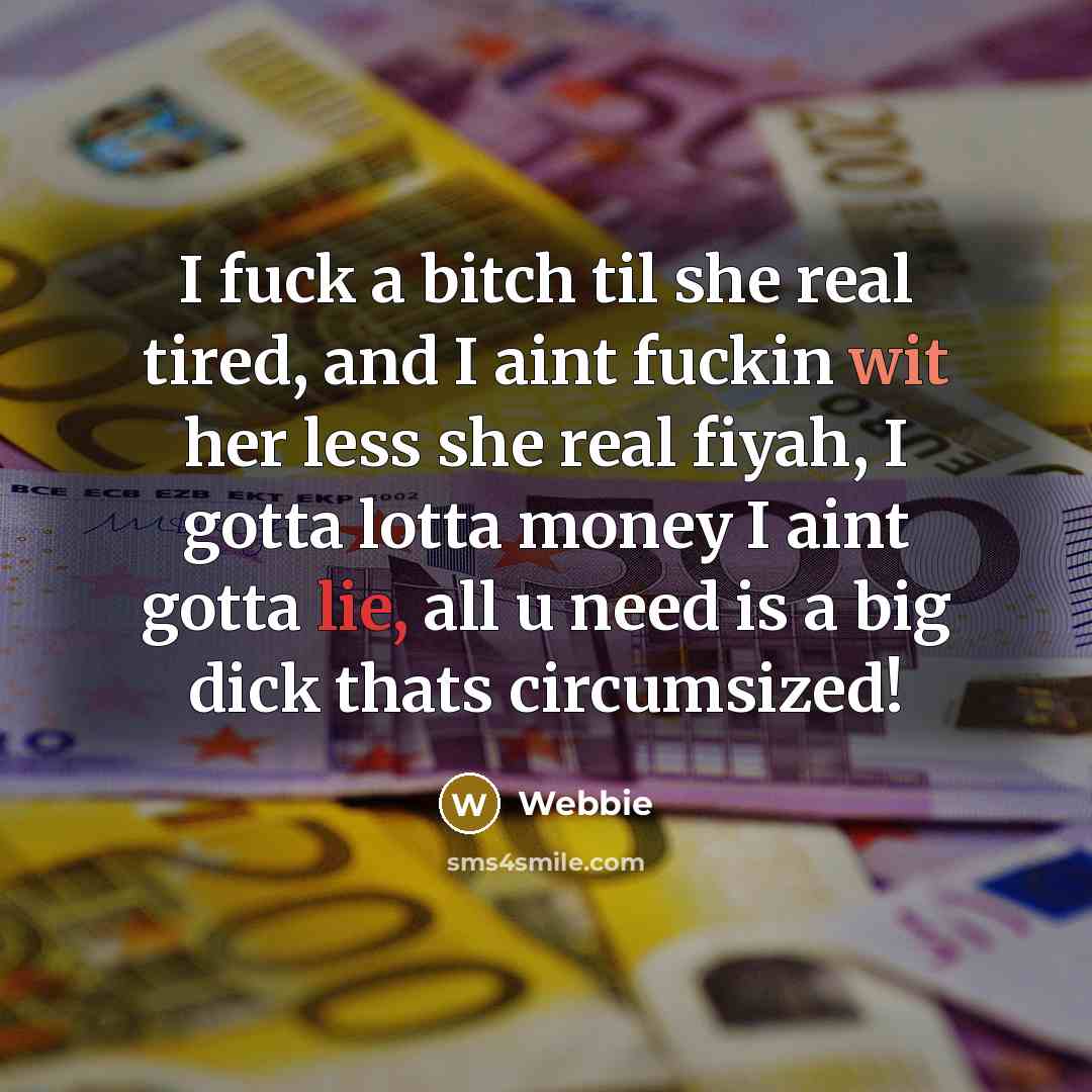 “I fuck a bitch til she real tired, and I…” quote by Webbie
