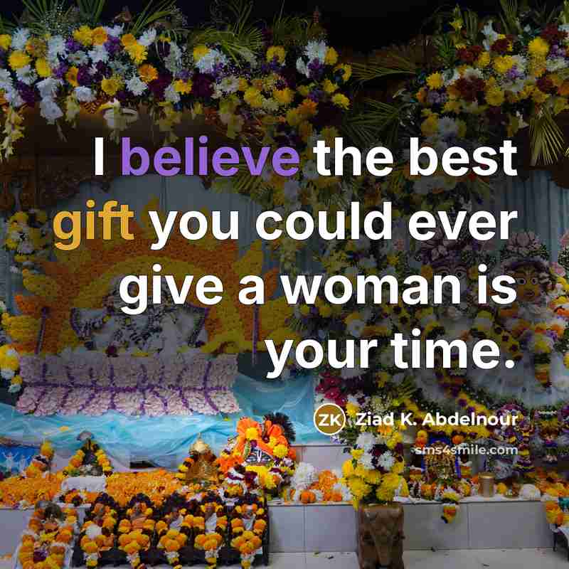 “I believe the best gift you could ever give a…” quote by Ziad K. Abdelnour