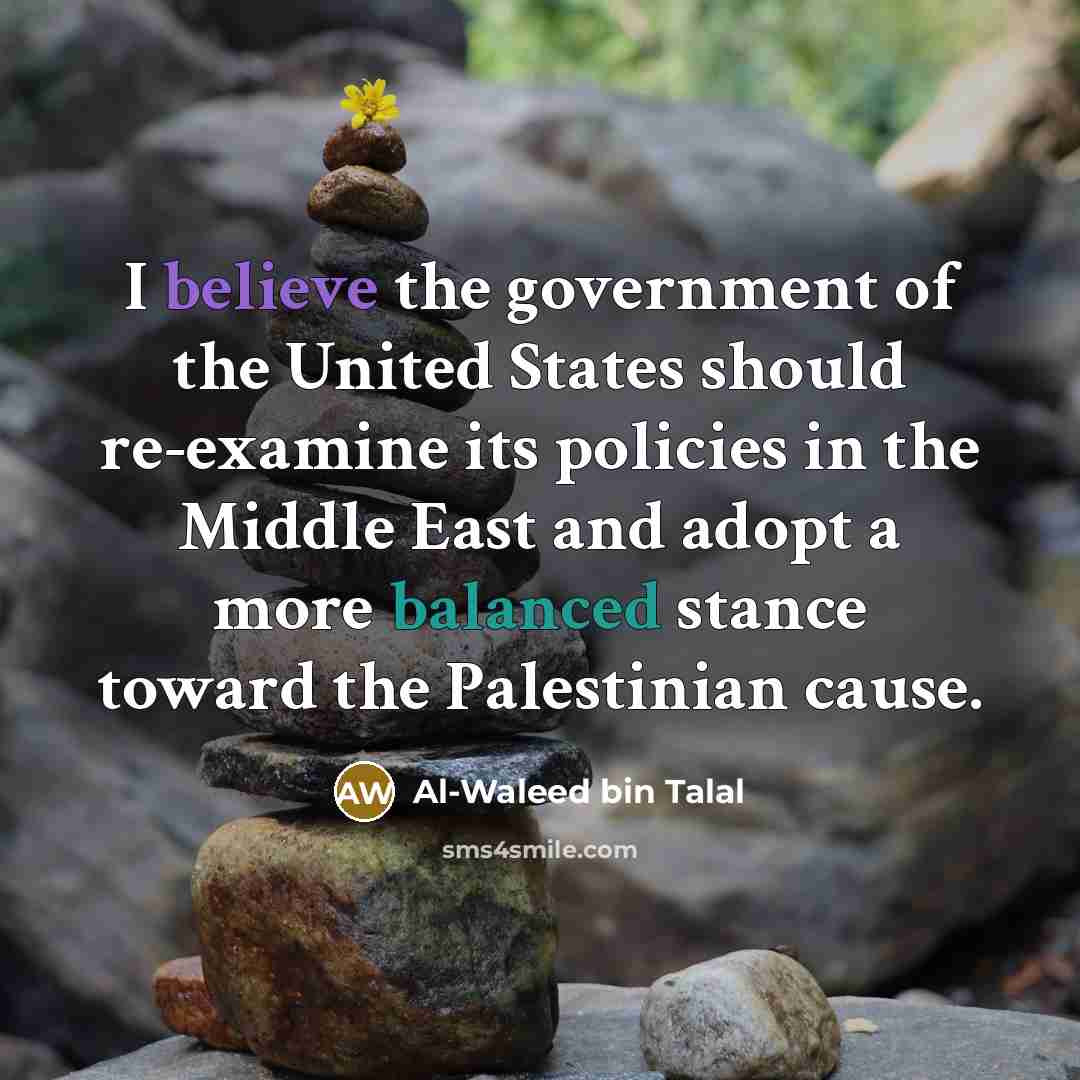 “I believe the government of the United States should re-examine…” quote by Al-Waleed bin Talal