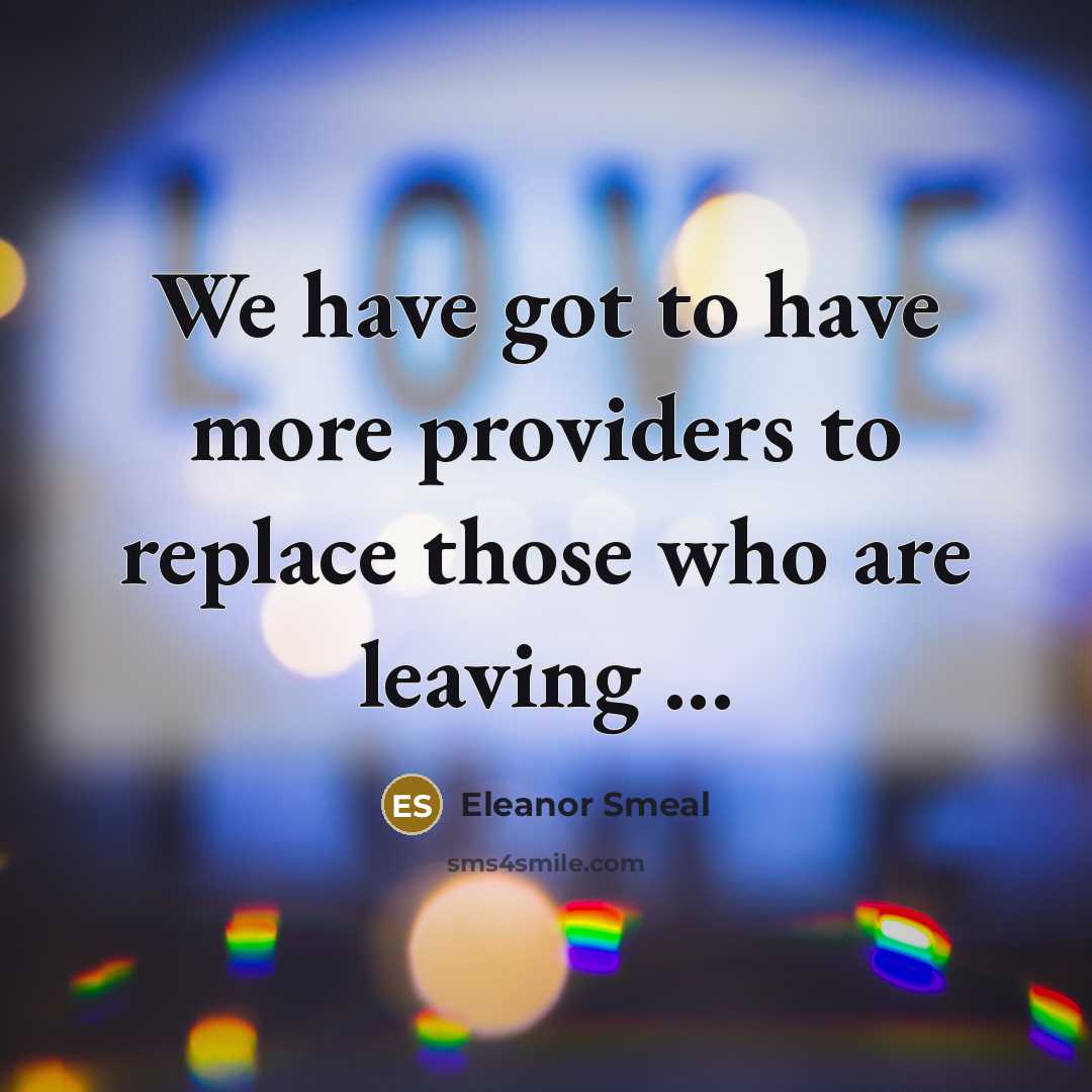 “We have got to have more providers to replace those…” quote by Eleanor Smeal