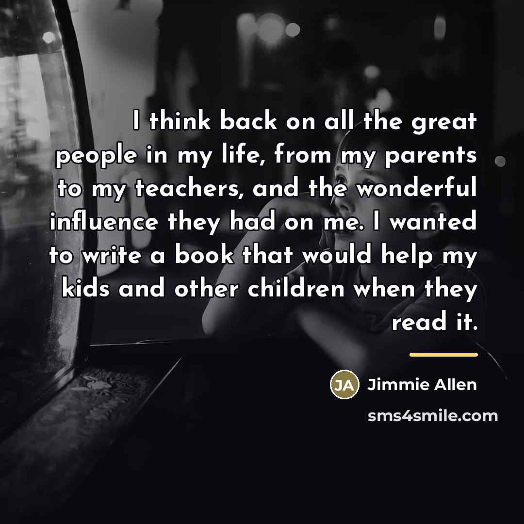 “I think back on all the great people in my…” quote by Jimmie Allen