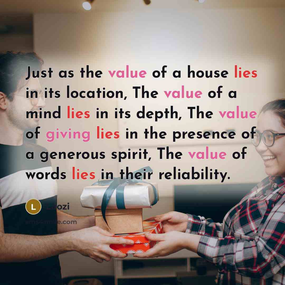 “Just as the value of a house lies in its…” quote by Laozi