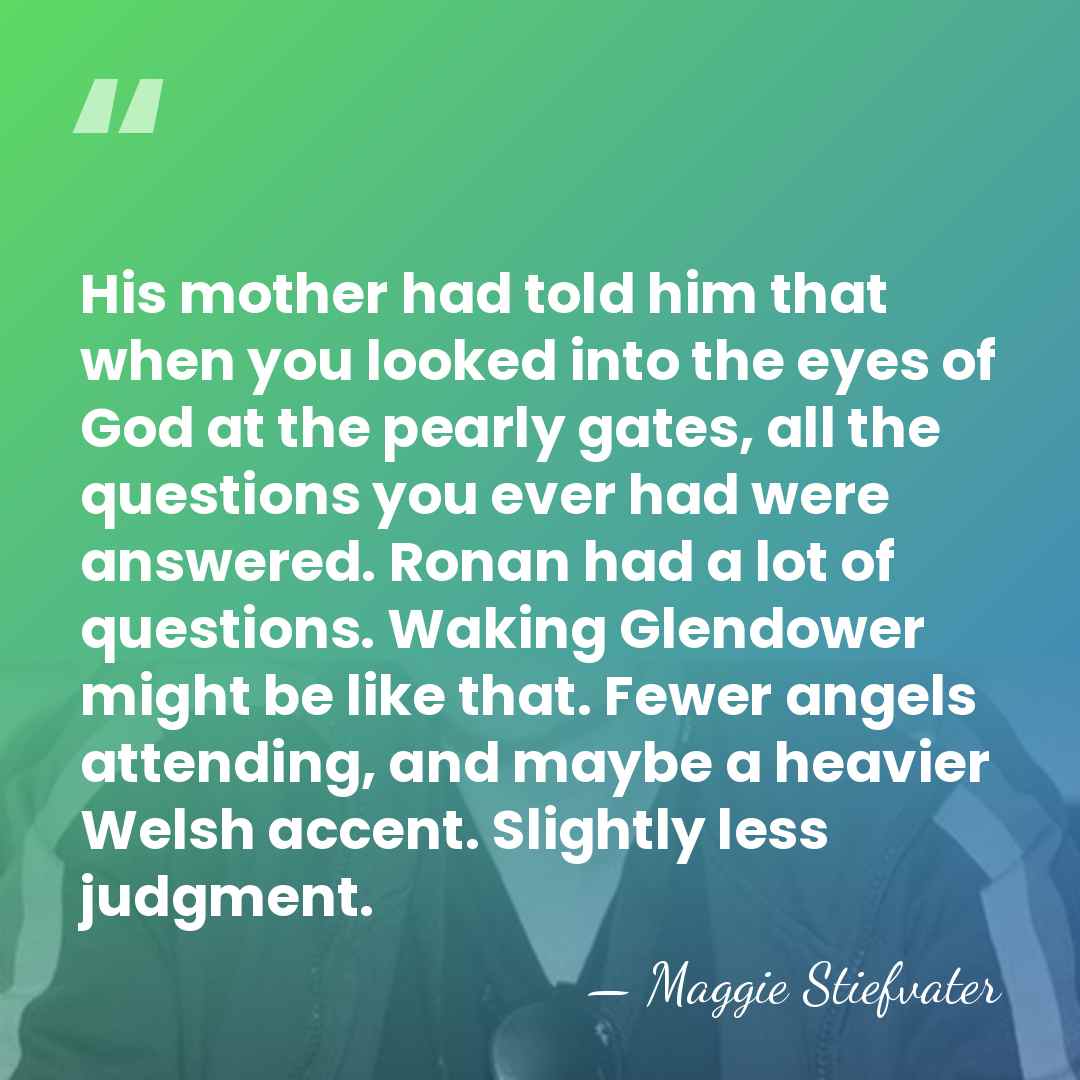 His mother had told him that when you looked into the eyes&hellip; - Maggie Stiefvater