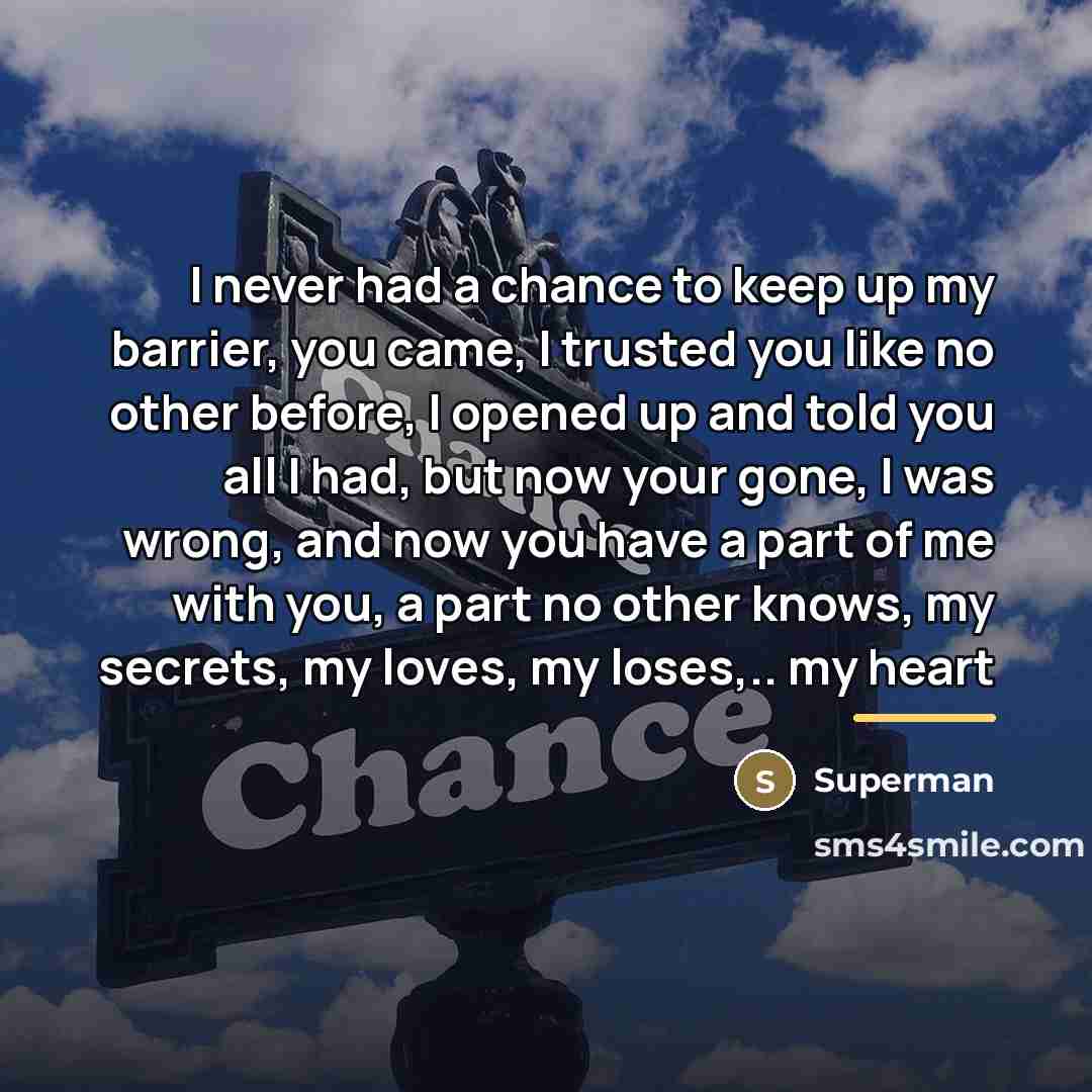 “I never had a chance to keep up my barrier,…” quote by Superman