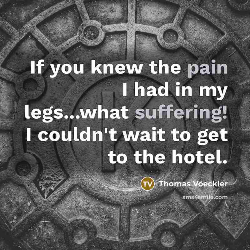 “If you knew the pain I had in my legs...what suffering! I couldn't wait to get to the hotel.” quote by Thomas Voeckler
