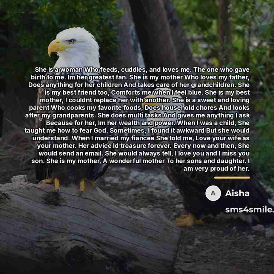 “She is a woman Who feeds, cuddles, and loves me.…” quote by Aisha