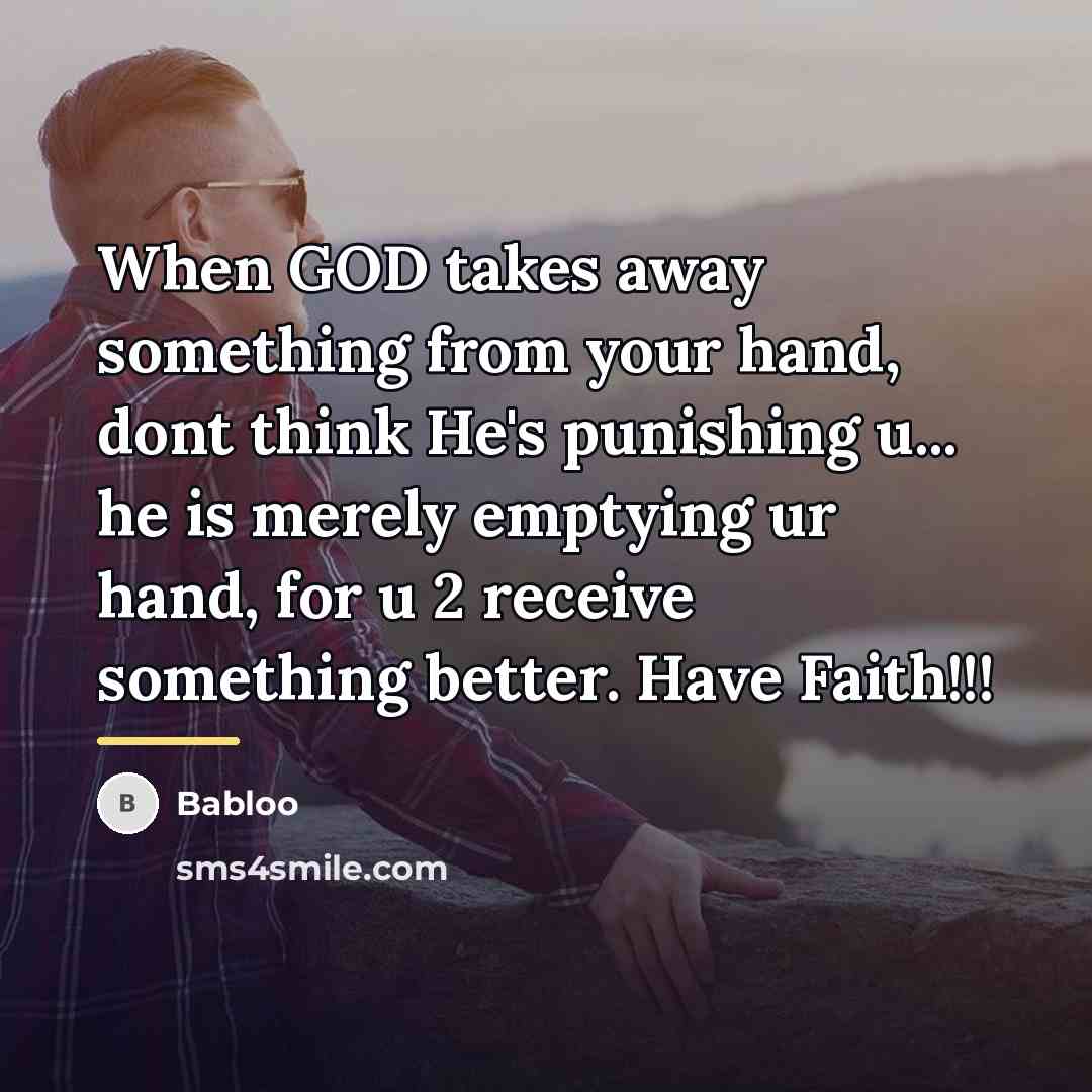 “When GOD takes away something from your hand, dont think…” quote by Babloo