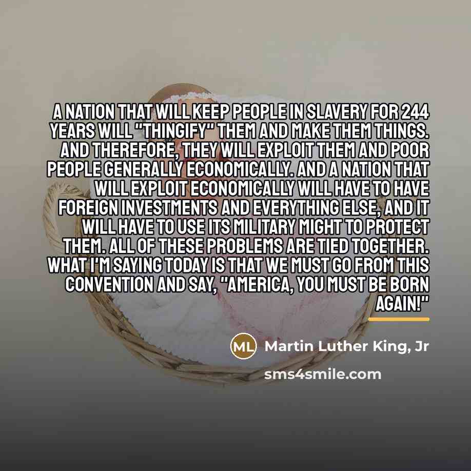 “A nation that will keep people in slavery for 244…” quote by Martin Luther King, Jr