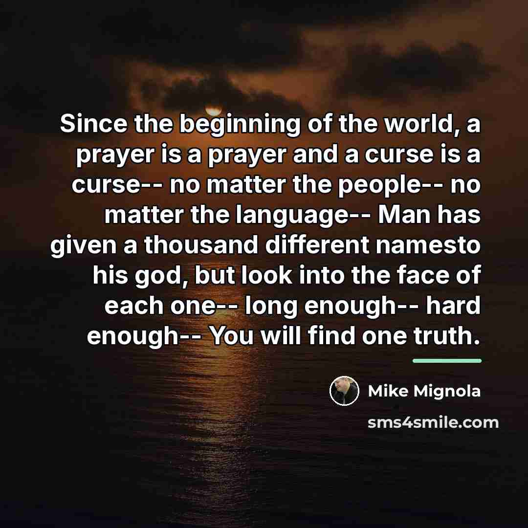 “Since the beginning of the world, a prayer is a…” quote by Mike Mignola