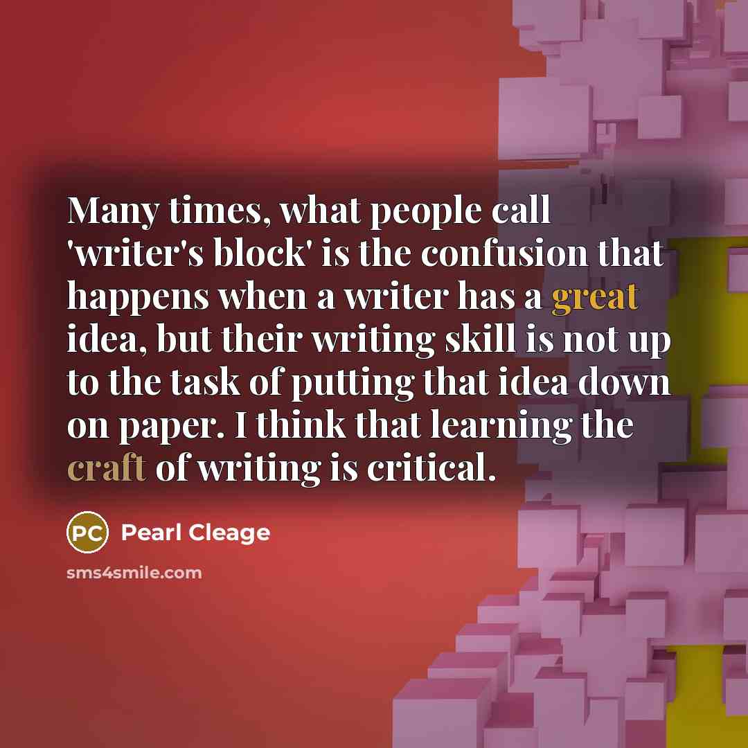“Many times, what people call 'writer's block' is the confusion…” quote by Pearl Cleage