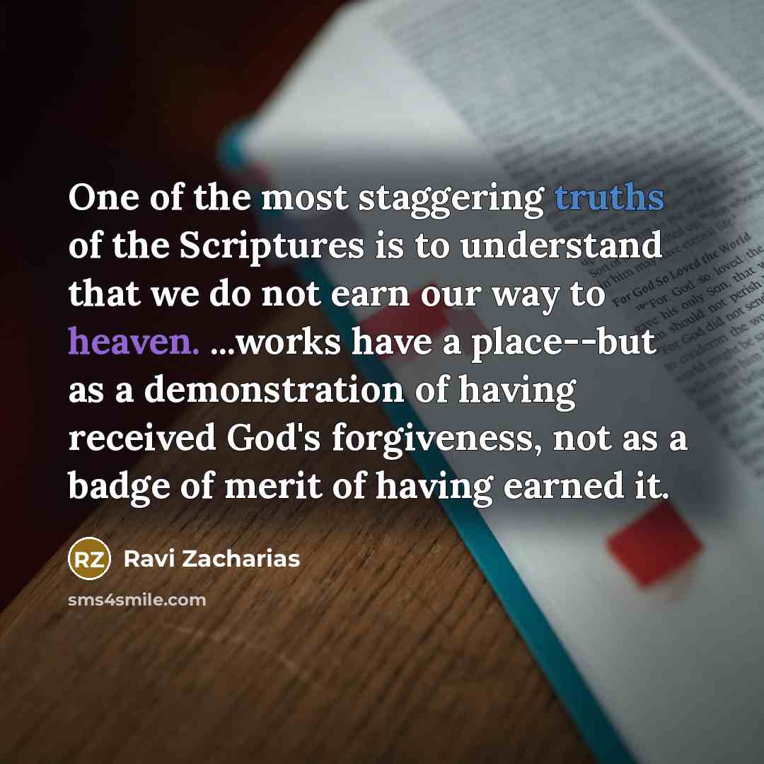 “One of the most staggering truths of the Scriptures is…” quote by Ravi Zacharias