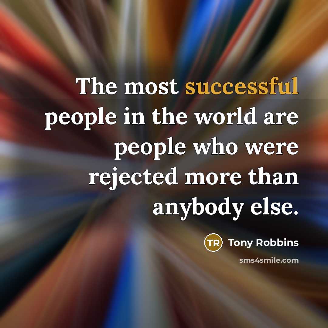 “The most successful people in the world are people who…” quote by Tony Robbins