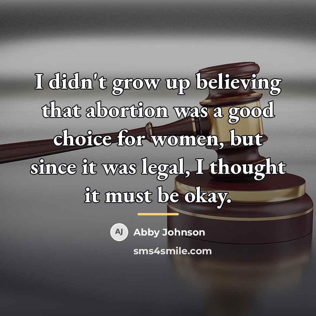 “I didn't grow up believing that abortion was a good…” quote by Abby Johnson