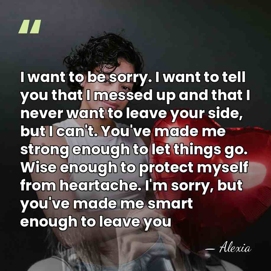 I want to be sorry. I want to tell you that I&hellip; - Alexia