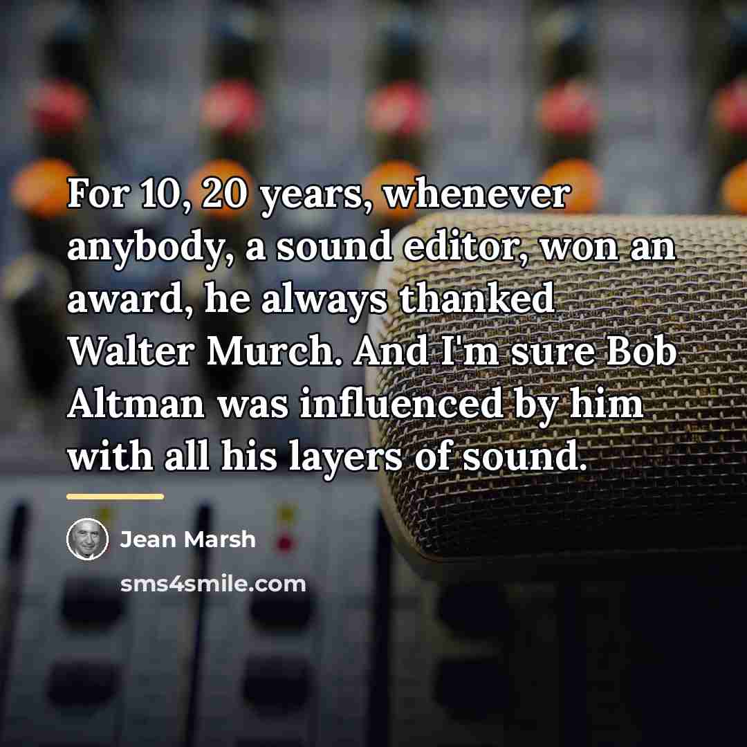 “For 10, 20 years, whenever anybody, a sound editor, won…” quote by Jean Marsh