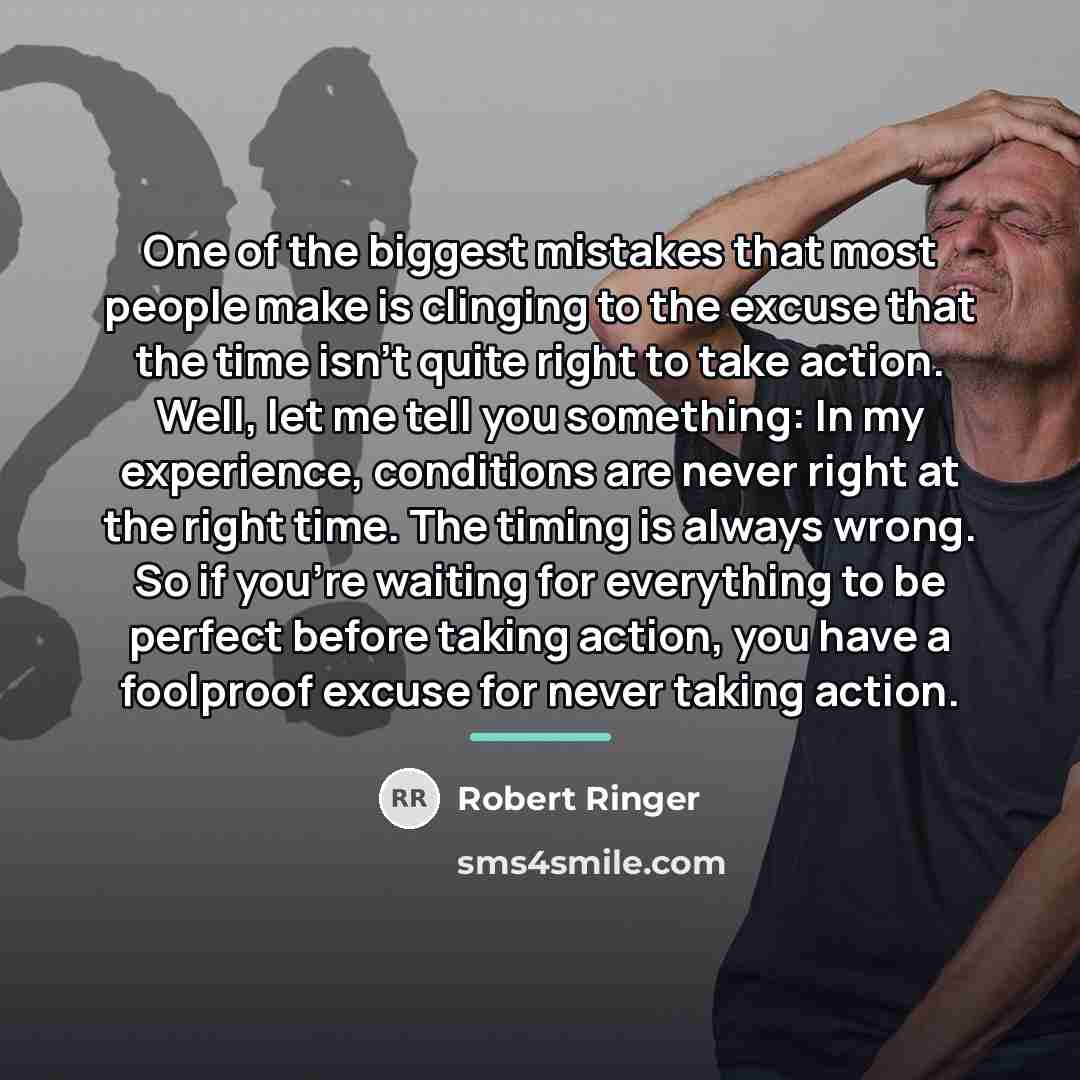 “One of the biggest mistakes that most people make is…” quote by Robert Ringer