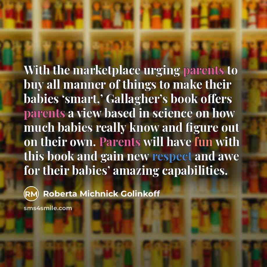 “With the marketplace urging parents to buy all manner of…” quote by Roberta Michnick Golinkoff
