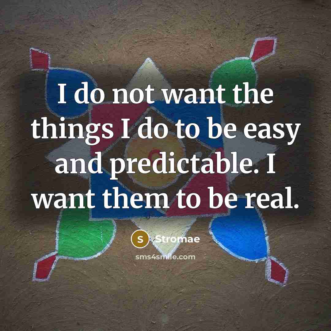 “I do not want the things I do to be…” quote by Stromae