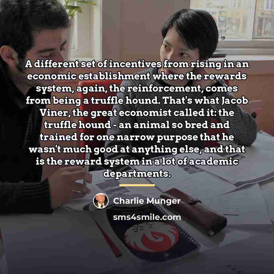 “A different set of incentives from rising in an economic…” quote by Charlie Munger
