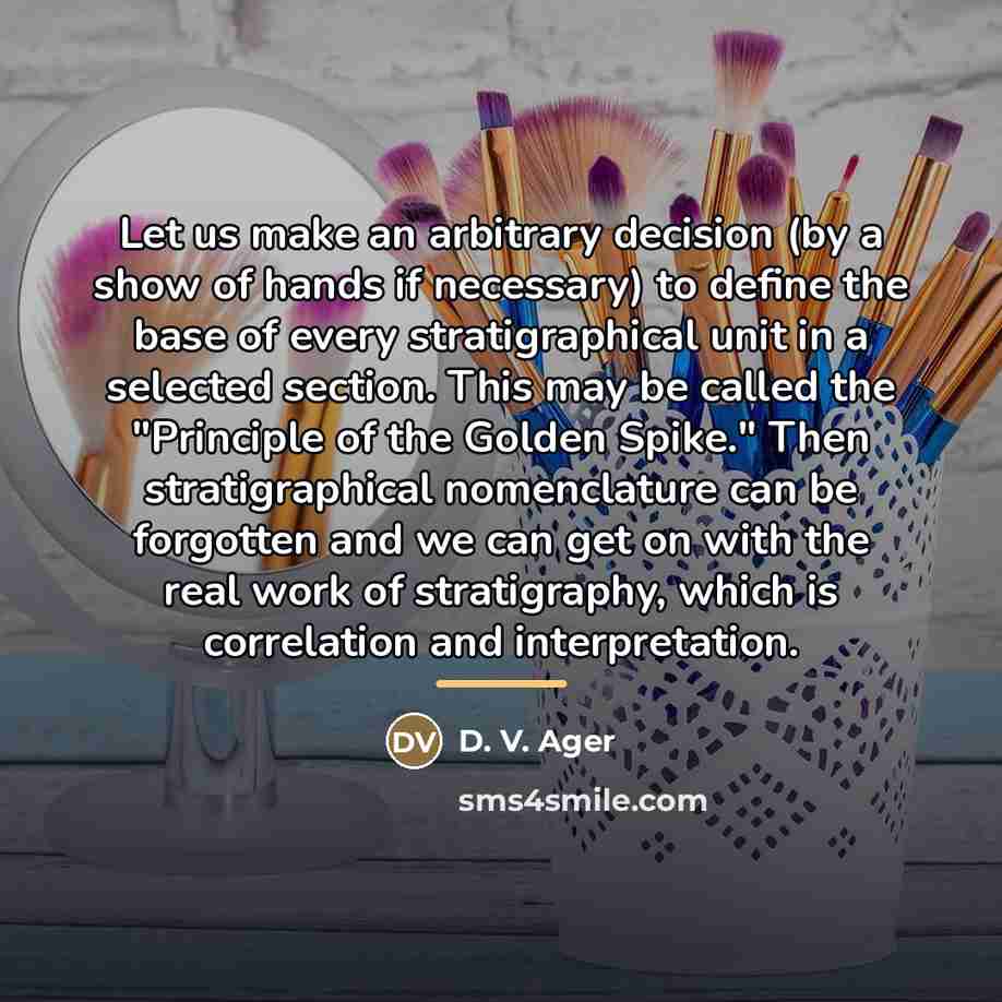 “Let us make an arbitrary decision (by a show of…” quote by D. V. Ager