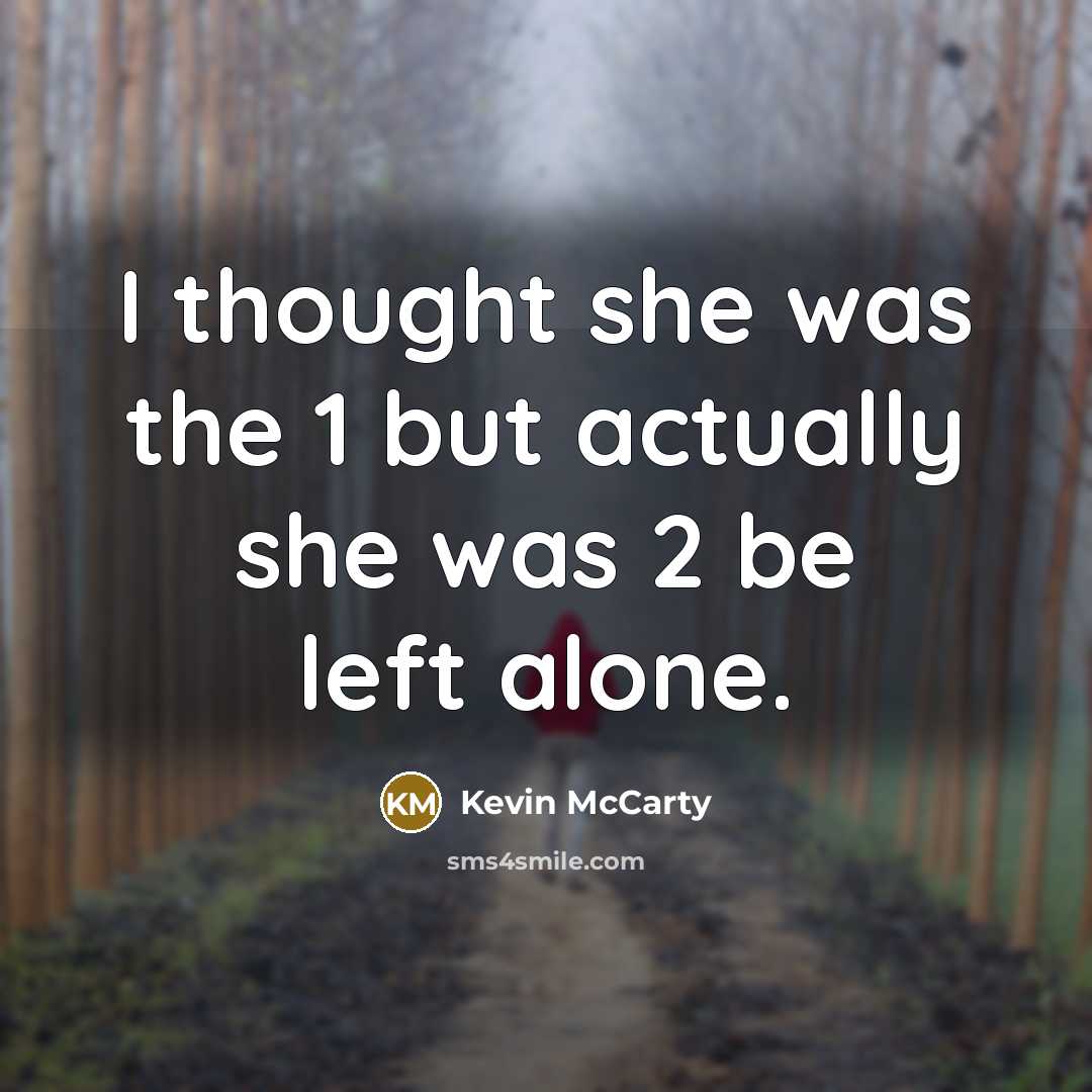 “I thought she was the 1 but actually she was…” quote by Kevin Mccarty