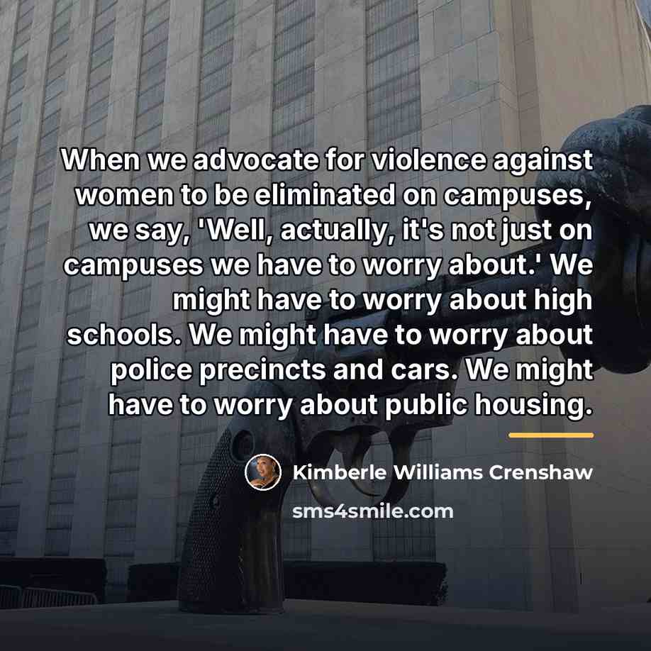 “When we advocate for violence against women to be eliminated…” quote by Kimberle Williams Crenshaw
