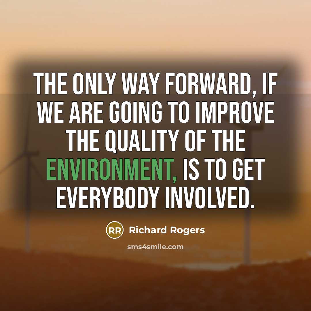 “The only way forward, if we are going to improve…” quote by Richard Rogers