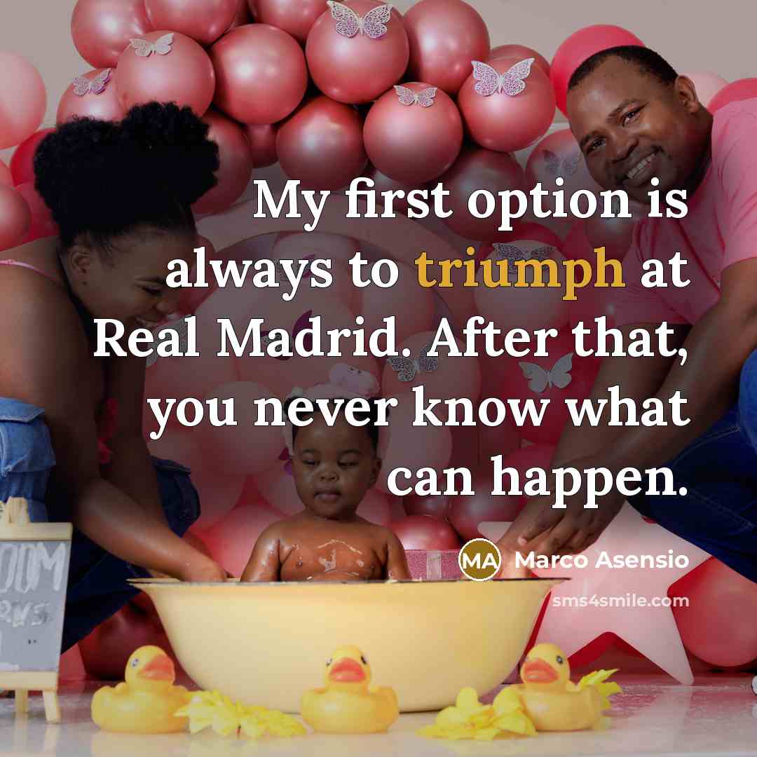 “My first option is always to triumph at Real Madrid.…” quote by Marco Asensio