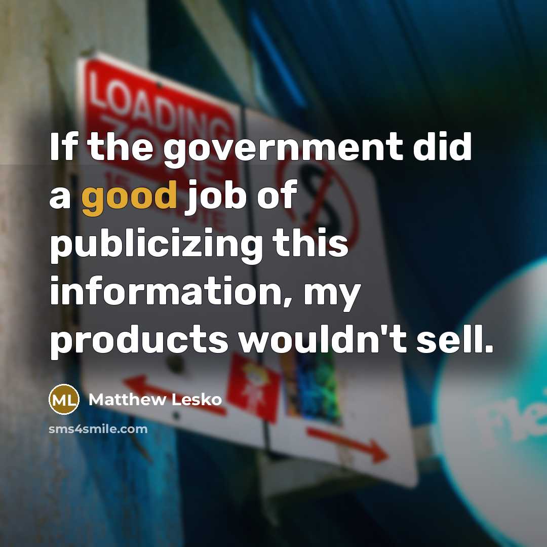 “If the government did a good job of publicizing this…” quote by Matthew Lesko