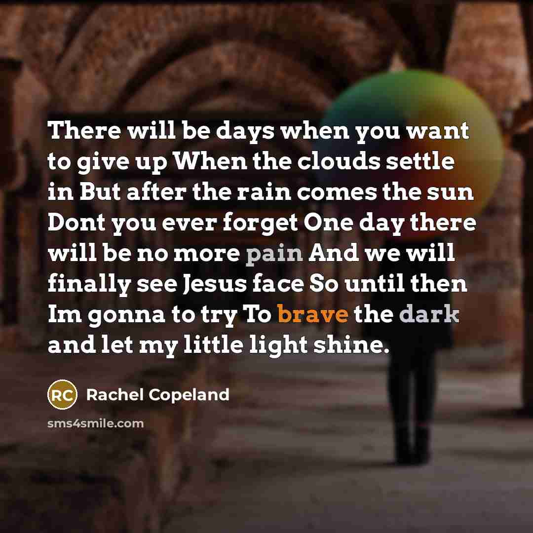 “There will be days when you want to give up…” quote by Rachel Copeland