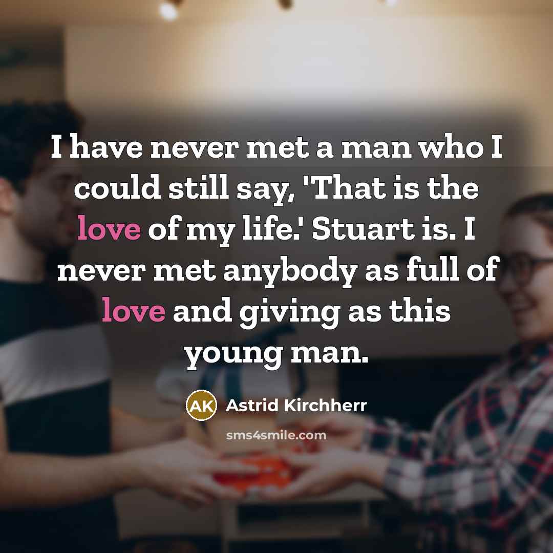 “I have never met a man who I could still…” quote by Astrid Kirchherr