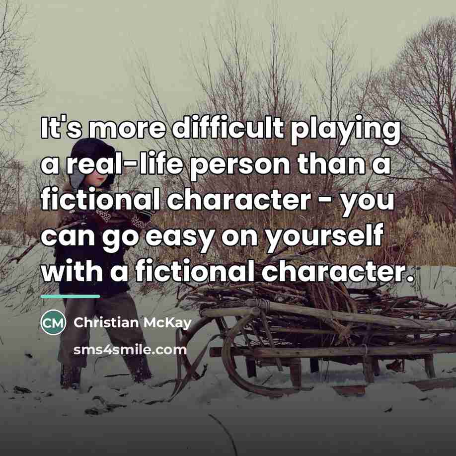 “It's more difficult playing a real-life person than a fictional…” quote by Christian McKay