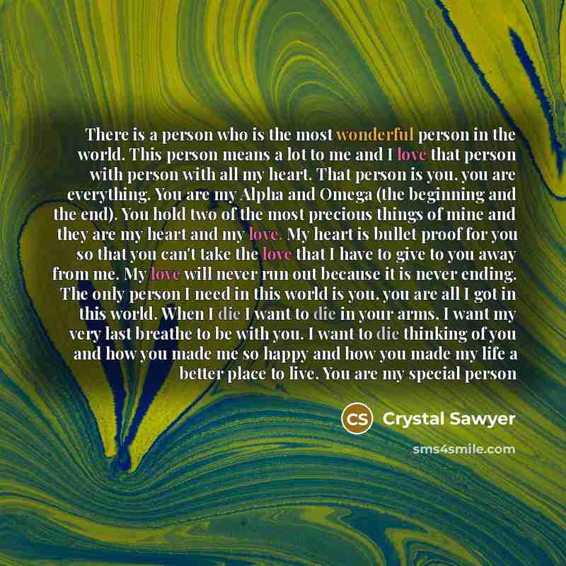“There is a person who is the most wonderful person…” quote by Crystal Sawyer