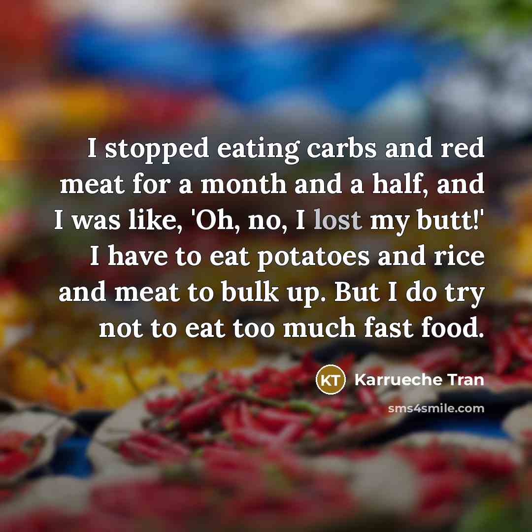 “I stopped eating carbs and red meat for a month…” quote by Karrueche Tran