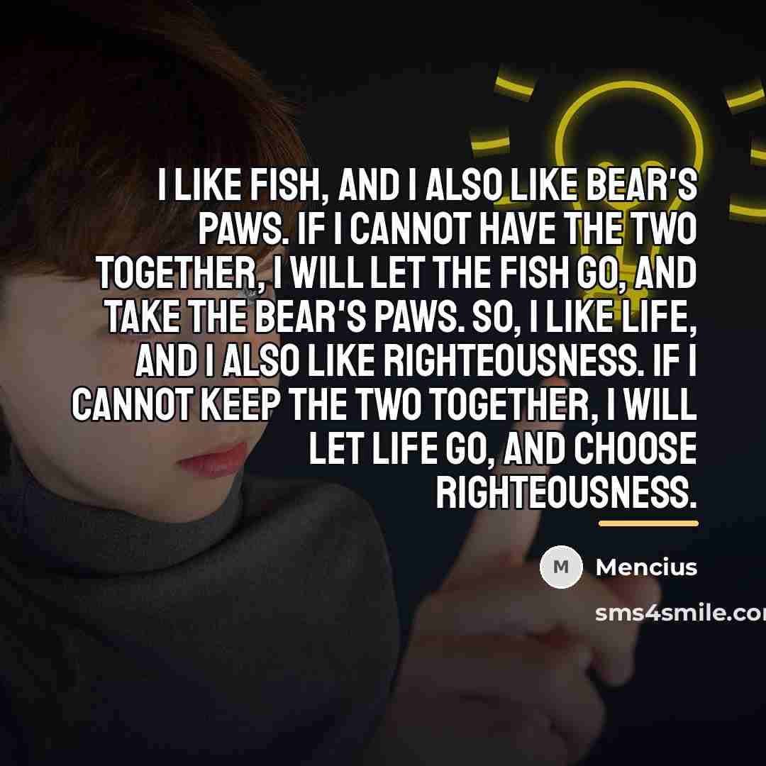 “I like fish, and I also like bear's paws. If…” quote by Mencius