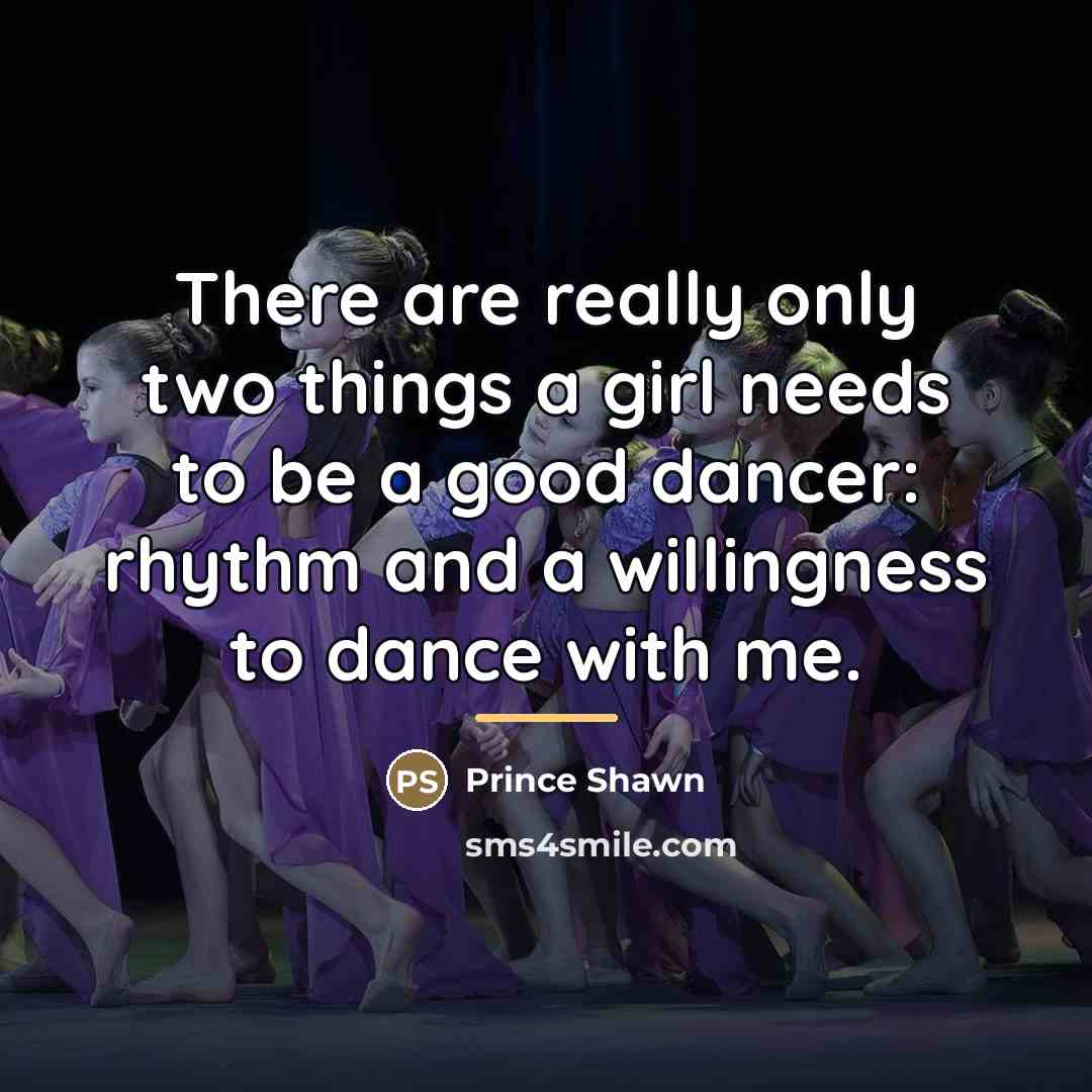 “There are really only two things a girl needs to…” quote by Prince Shawn
