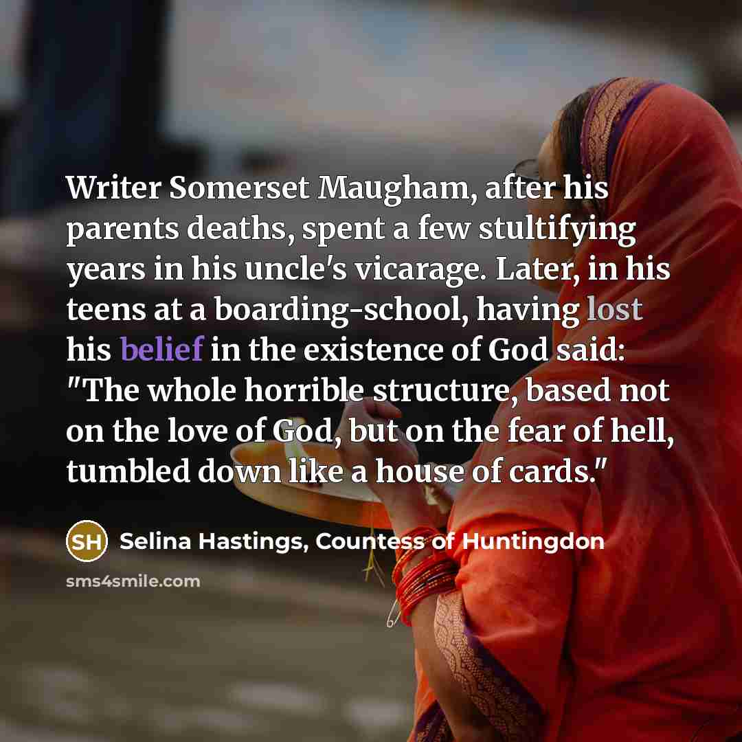 “Writer Somerset Maugham, after his parents deaths, spent a few…” quote by Selina Hastings, Countess of Huntingdon