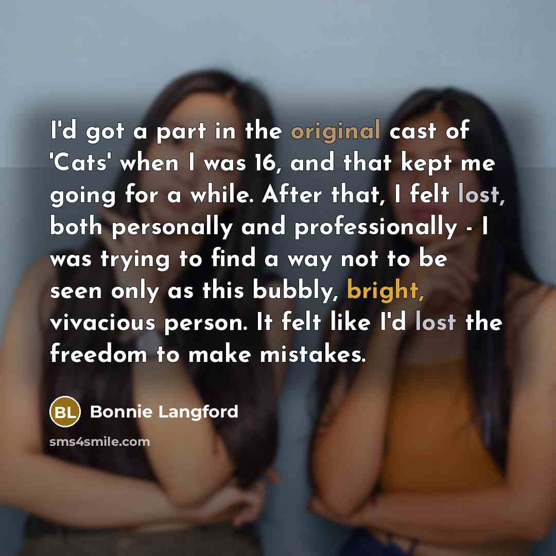 “I'd got a part in the original cast of 'Cats'…” quote by Bonnie Langford