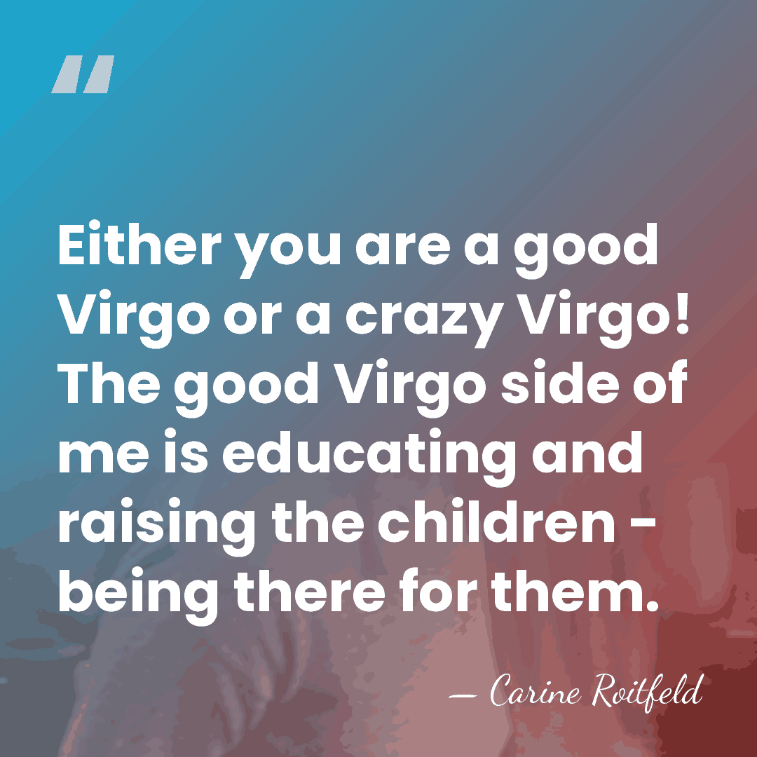 Either you are a good Virgo or a crazy Virgo! The good&hellip; - Carine Roitfeld