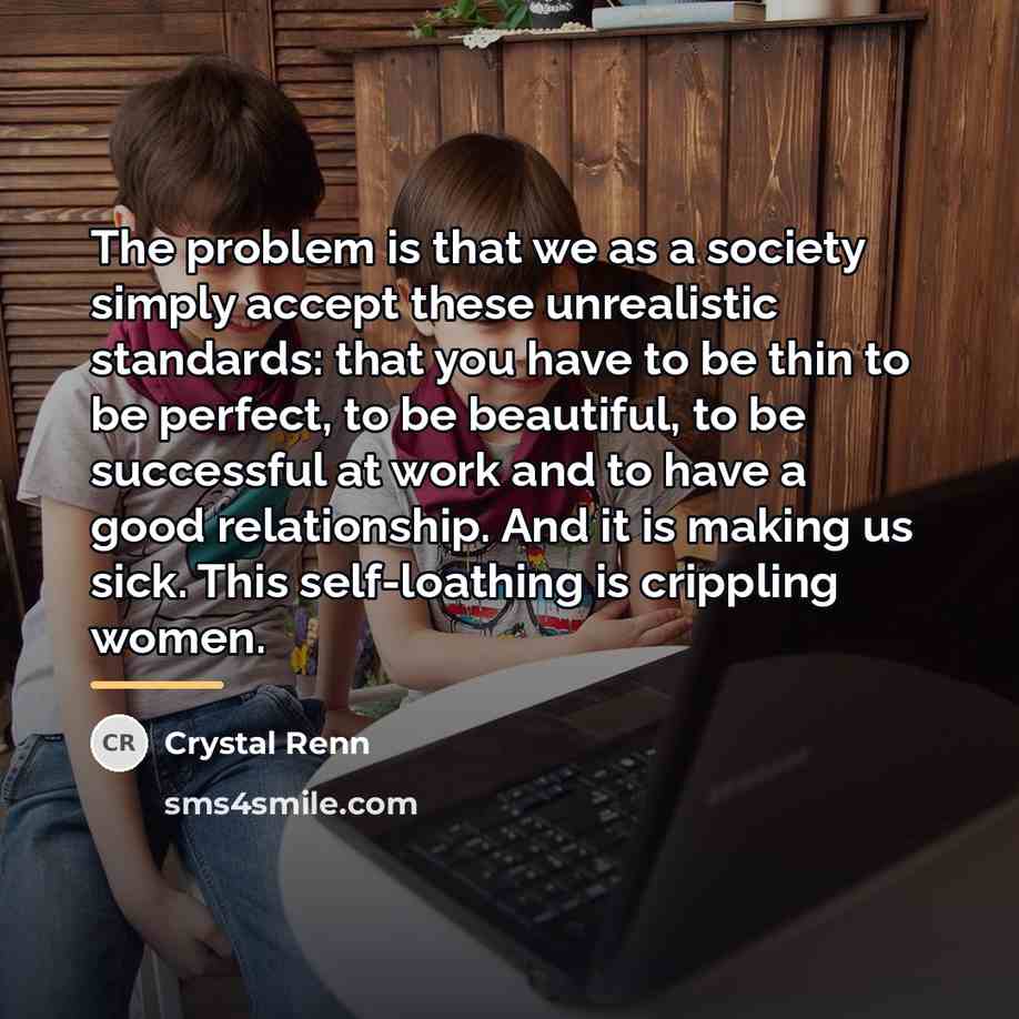 “The problem is that we as a society simply accept…” quote by Crystal Renn