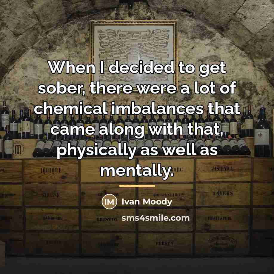“When I decided to get sober, there were a lot…” quote by Ivan Moody