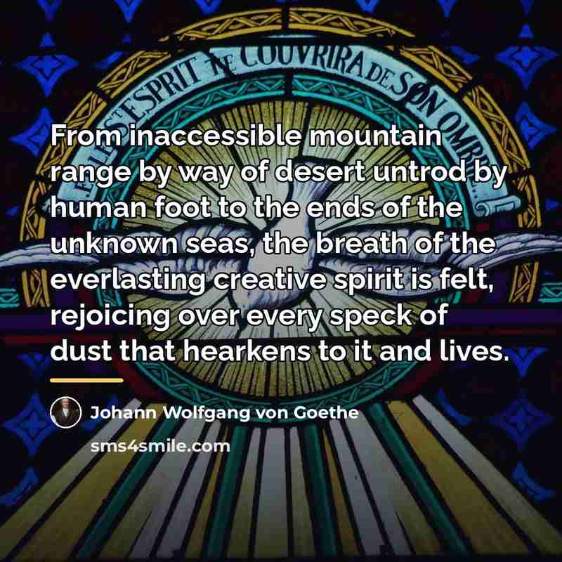 “From inaccessible mountain range by way of desert untrod by…” quote by Johann Wolfgang von Goethe