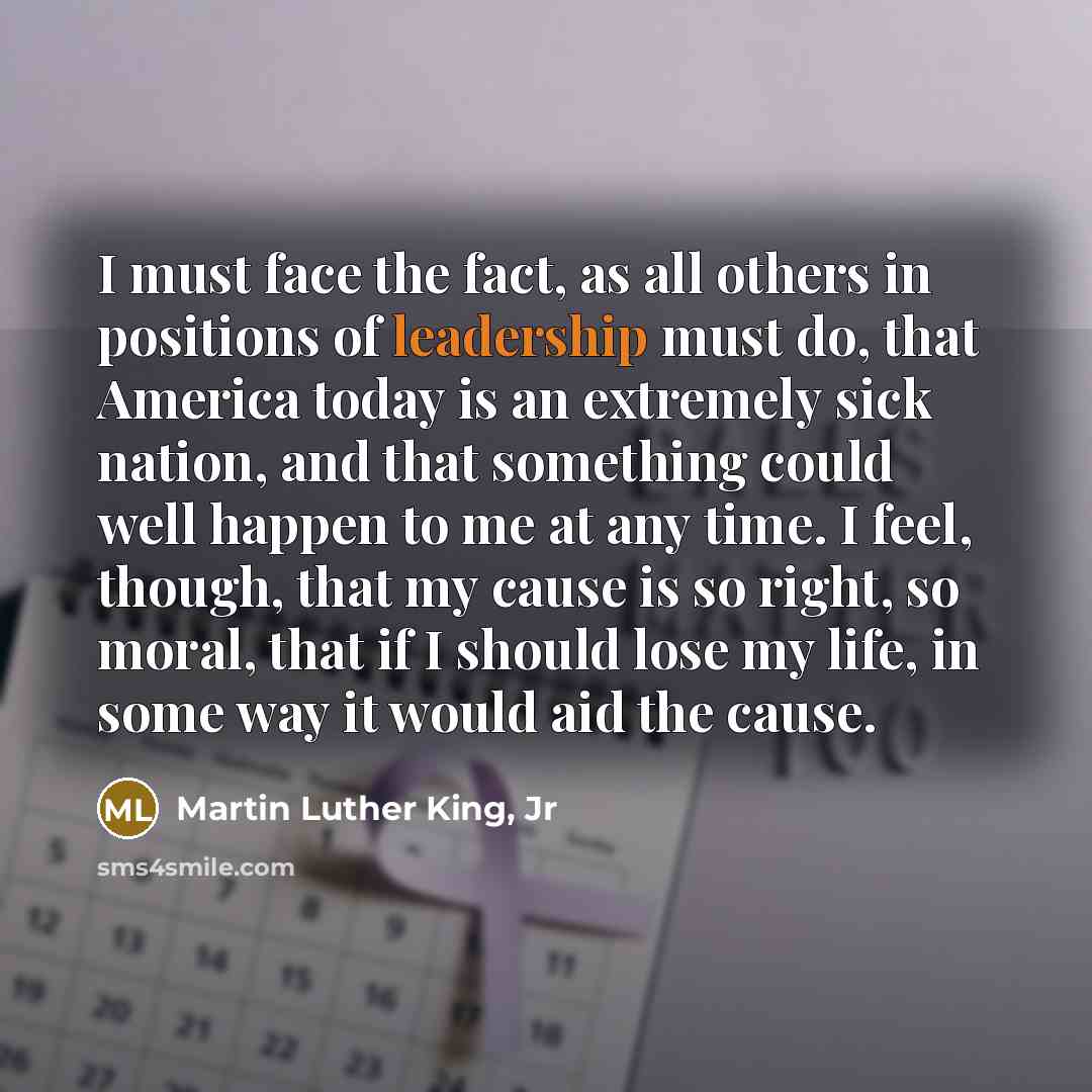 “I must face the fact, as all others in positions…” quote by Martin Luther King, Jr