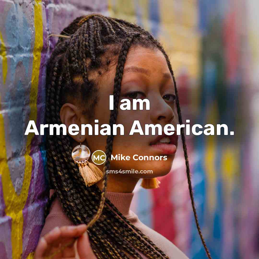 “I am Armenian American.…” quote by Mike Connors