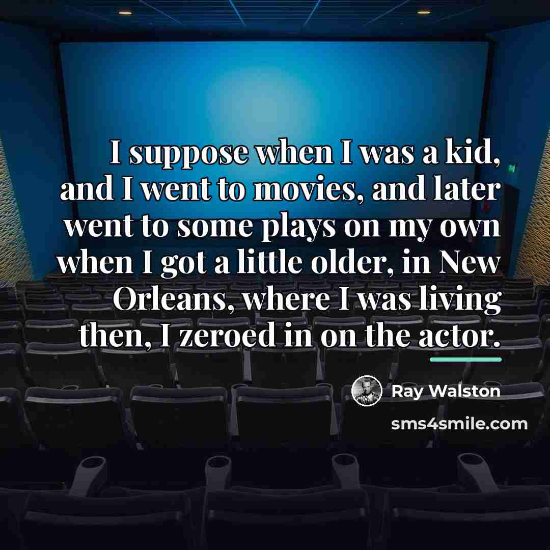 “I suppose when I was a kid, and I went…” quote by Ray Walston
