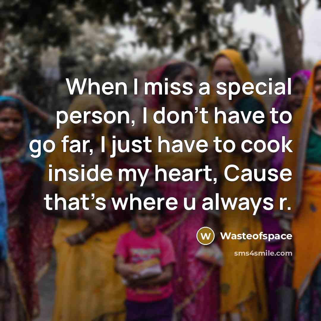 “When I miss a special person, I don't have to…” quote by Wasteofspace