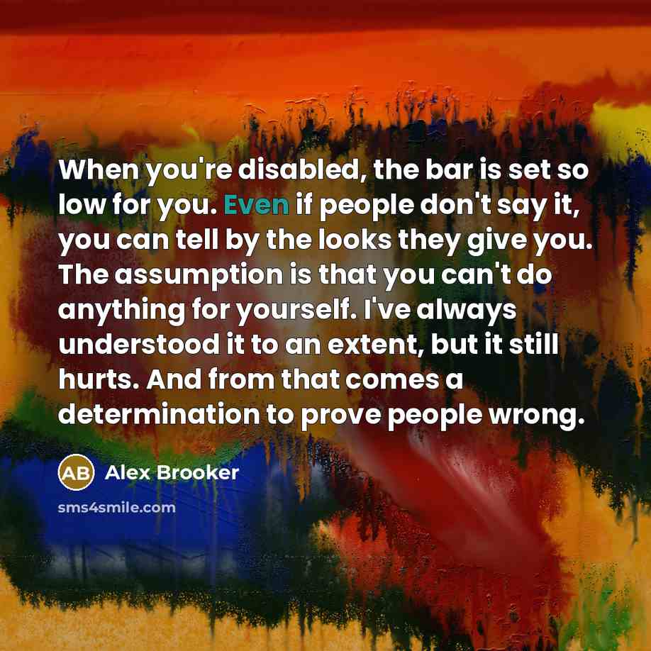 “When you're disabled, the bar is set so low for…” quote by Alex Brooker