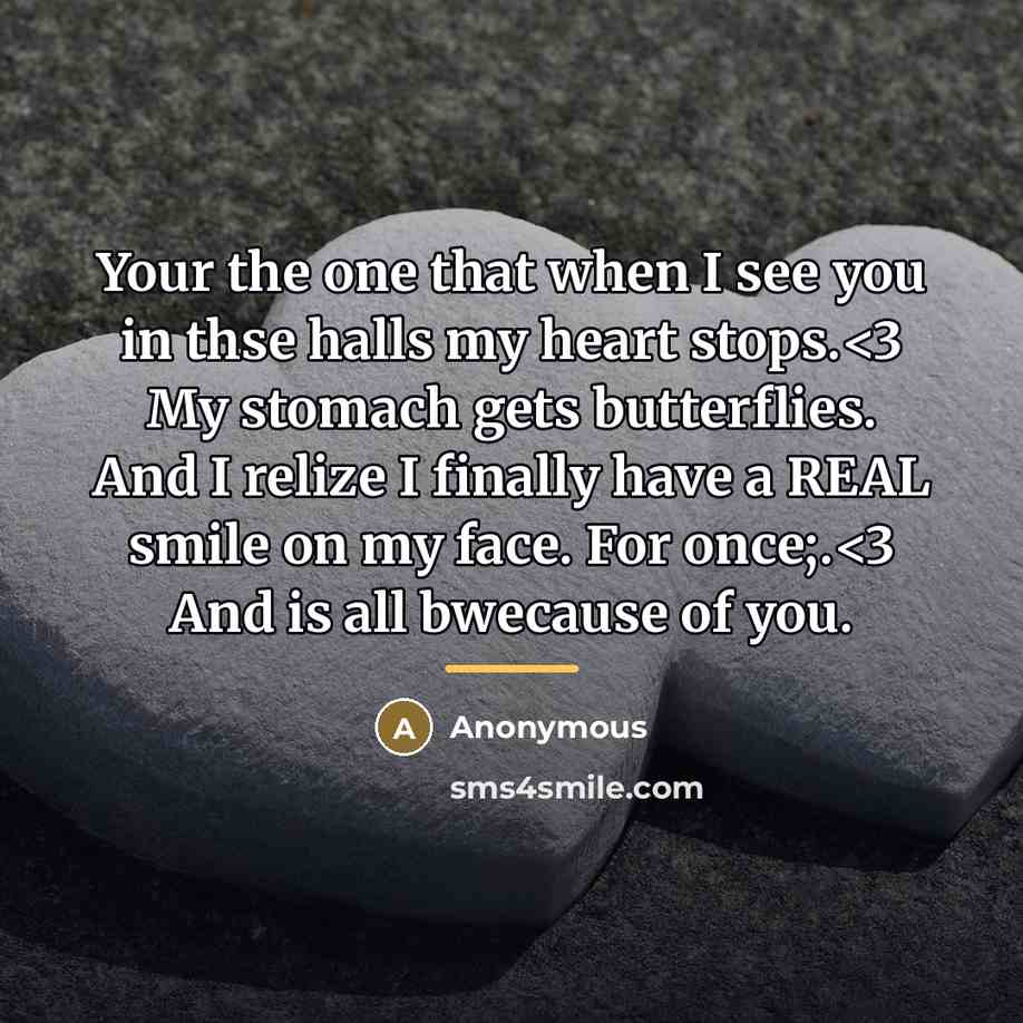 “Your the one that when I see you in thse…” quote by Anonymous